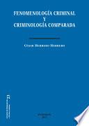 Libro Fenomenología criminal y criminología comparada