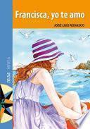 Libro Francisca, yo te amo