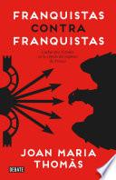Libro Franquistas contra franquistas
