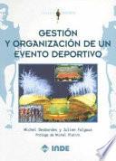 Libro Gestión y organización de un evento deportivo