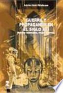 Libro Guerra y propaganda en el siglo XXI