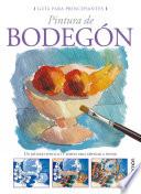 Libro Guía para principiantes. Pintura de bodegón