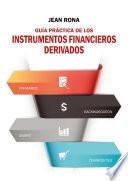 Libro Guia práctica de los instrumentos financieros derivados