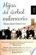 Libro Hijos del árbol milenario