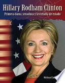Libro Hillary Rodham Clinton: Primera dama, senadora y secretaria de estado (Hillary Rodham Clinton: First Lady, Senator, and Secretary of State) (Spanish Version)