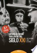 Libro Historia de España para jóvenes del siglo XXI