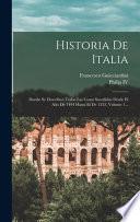 Libro Historia De Italia: Donde Se Describen Todas Las Cosas Sucedidas Desde El Año De 1494 Hasta El De 1532, Volume 1...