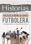Libro Historias de la Canallesca Futbolera