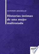 Libro Historias íntimas de una mujer maltratada