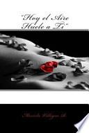 Libro Hoy el Aire Huele a Ti