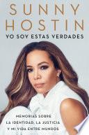 Libro I Am These Truths \ Yo soy estas verdades (Spanish edition)