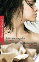 Libro Idilio embriagador - Palabras eróticas