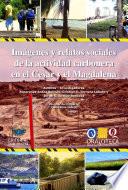 Libro Imágenes y relatos de la actividad carbonera en el Cesar y Magdalena