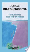 Libro Instrucciones para vivir en México