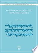 Libro Interpretación del antiguo Israel, entre la historia y la política, La