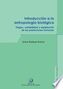 Libro Introducción a la antropología biológica