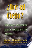 Libro ¿Iré al Cielo?