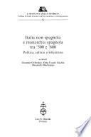 Libro Italia non spagnola e monarchia spagnola tra '500 e '600