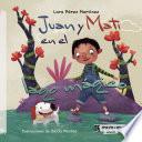 Libro Juan y Mati en el lago mágico