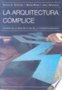 Libro La Arquitectura cómplice