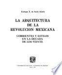 Libro La arquitectura de la Revolución Mexicana