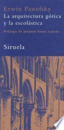 Libro La arquitectura gótica y la escolástica