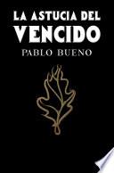 Libro La astucia del vencido