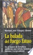 Libro La balada del fuego fatuo
