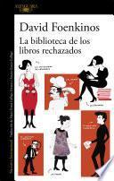 Libro La biblioteca de los libros rechazados