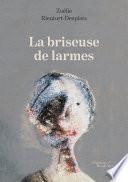Libro La briseuse de larmes