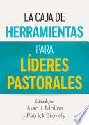 Libro La Caja de Herramientas para Líderes Pastorales