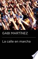 Libro La calle en marcha (Colección Endebate)
