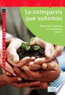Libro La catequesis que soñamos