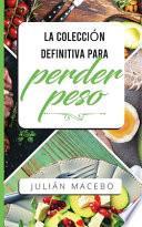 Libro La colección definitiva para perder peso