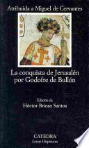 Libro La conquista de Jerusalén por Godofre de Bullón