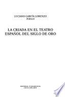 Libro La criada en el teatro español del siglo de oro