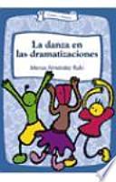 Libro La danza en las dramatizaciones