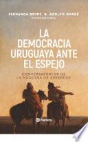 Libro La democracia uruguaya ante el espejo