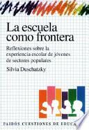Libro La escuela como frontera