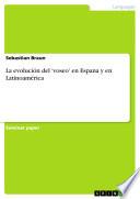 Libro La evolución del 'voseo' en Espana y en Latinoamérica