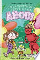 Libro La extraordinaria aventura de Arobi