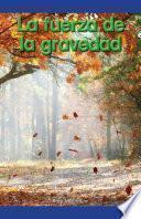 Libro La fuerza de la gravedad (The Power of Gravity)