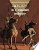 Libro La guerra en el mundo antiguo