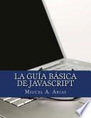 Libro La Guia Básica de JavaScript