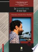 Libro La incansable tarea de mirar lejos