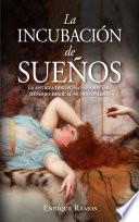 Libro La incubación de sueños