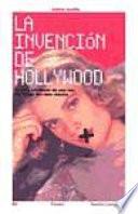 Libro La invención de Hollywood
