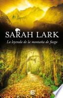 Libro La Leyenda de la Montana de Fuego / The Legend of the Mountain of Fire