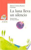 Libro La luna lleva un silencio