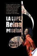 Libro La Lupe, Reina poseída